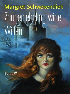 cover image of Zauberlehrling wider Willen